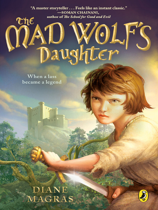 Title details for The Mad Wolf's Daughter by Diane Magras - Available